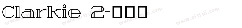 Clarkie 2字体转换